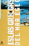 G.CICERONE. ISLAS GRIEGAS DEL MAR EGEO