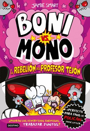 BONI VS. MONO Y LA REBELIÓN DEL PROFESOR TEJÓN