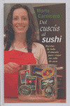 DEL CUSCUS AL SUSHI. RECETAS TODO EL MUNDO SIN SALIR CASA