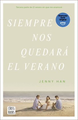 SIEMPRE NOS QUEDARÁ EL VERANO