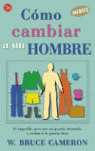 PM05/01. COMO CAMBIAR A UN HOMBRE