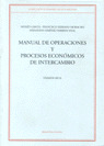 MANUAL DE OPERACIONES Y PROCESOS ECONOMICOS DE INTERCAMBIO