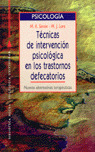 TECNICAS DE INTERVENCION PSICOLOGICA EN LOS TRASTORNOS DEFEC
