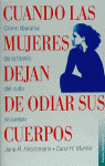 CUANDO MUJERES DEJAN DE ODIAR
