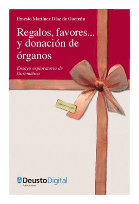 REGALOS, FAVORES-- Y DONACIÓN DE ÓRGANOS