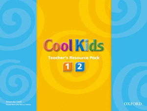 (05).COOL KIDS 1&2.TEACHERS RESOURCE PACK (PROFESO