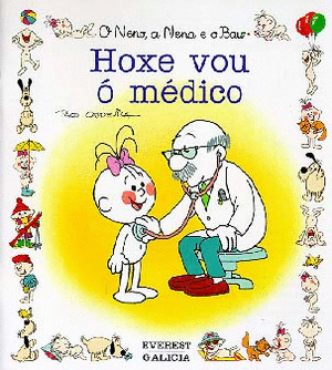 O NENO, A NENA E O BAU 6. HOXE VOU O MEDICO