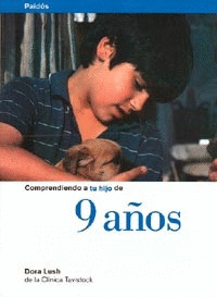 COMPRENDIENDO A TU HIJO DE 9 AÑOS