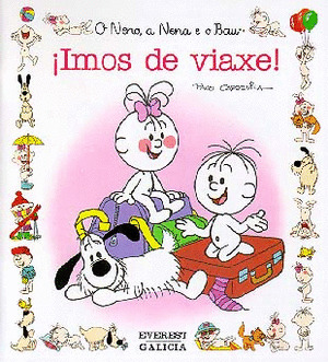 O NENO, A NENA E O BAU 13. ­IMOS DE VIAXE!