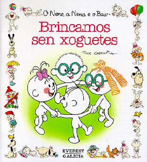 O NENO, A NENA E O BAU 17. BRINCAMOS SEN XOGUETES