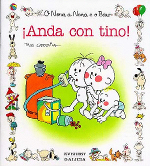 O NENO, A NENA E O BAU 20. ­ANDA CON TINO!