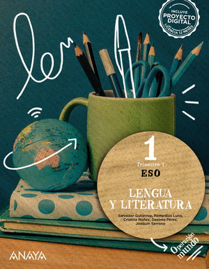 LENGUA Y LITERATURA 1º ESO. OPERACIÓN MUNDO