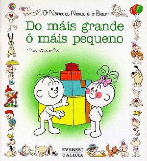 O NENO, A NENA E O BAU 23. DO MAIS GRANDE O MAIS PEQUENO