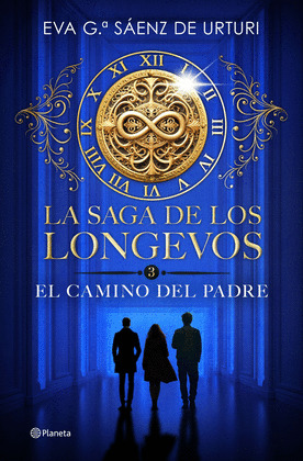 CAMINO DEL PADRE, EL (LA SAGA DE LOS LONGEVOS 3)