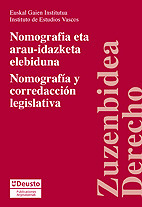 NOMOGRAFIA ETA ARAU-IDAZKETA ELEBIDUNA / NOMOGRAFÍA Y CORREDACCIÓN LEGISLATIVA