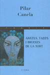 ANGELS FADES I BRUIXES DE LA SORT