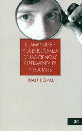 EL APRENDIZAJE Y LA ENSEÑANZA DE LAS CIENCIAS SOCIALES Y EXPERIMENTALES