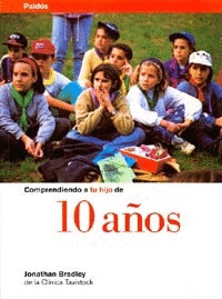COMPRENDIENDO TU HIJO 10 AÑOS