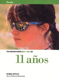 COMPRENDIENDO TU HIJO 11 AÑOS