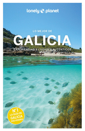 LO MEJOR DE GALICIA. GUÍA LONELY PLANET LO MEJOR (2025)