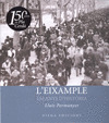 EIXAMPLE, L' -150 ANYS D'HISTORIA-