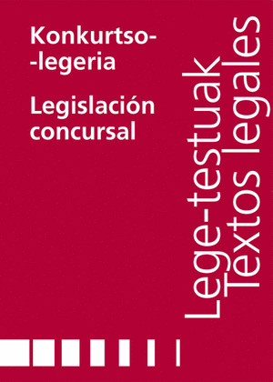KONKURTSO-LEGERIA = LEGISLACIÓN CONCURSAL