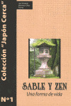 SABLE Y ZEN. UNA FORMA DE VIDA