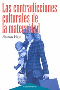 CONTRADICIONES CULTURALES MATERNIDAD