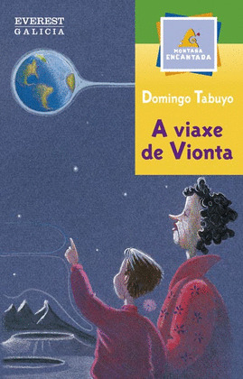 (G).VIAXE DE VIONTA.(MONTAÑA ENCANTADA) +8 AÑOS.