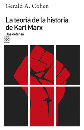 TEORÍA DE LA HISTORIA DE KARL MARX, LA