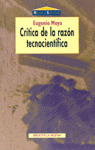 CRITICA DE LA RAZON TECNOCIENTIFICA