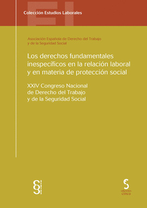 DERECHOS FUNDAMENTALES INESPECÍFICOS EN LA RELACIÓ