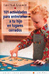 101 ACTIVIDADES PARA ENTRETENER HIJO