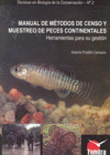 MANUAL DE MÉTODOS DE CENSO Y MUESTREO DE PECES CONTINENTALES