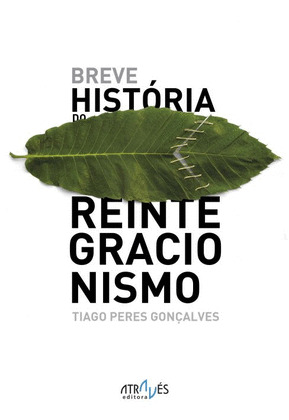 BREVE HISTORIA DO REINTEGRACIONISMO