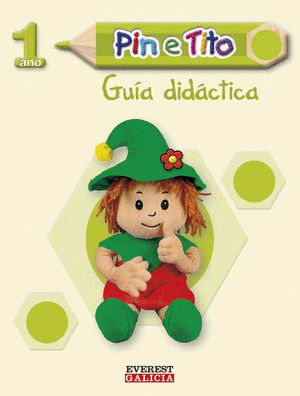 PIN E TITO, 1 ANO. GUIA DIDACTICA