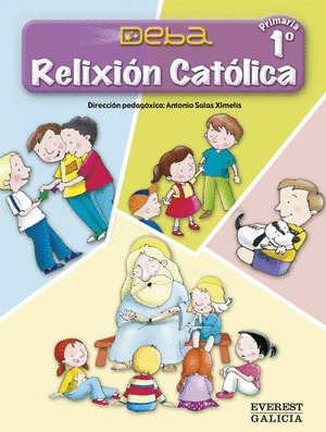 RELIXION CATOLICA, 1º PRIMARIA. PROXECTO DEBA (2009)