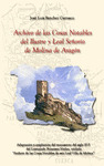 ARCHIVO DE LAS COSAS NOTABLES DEL ILUSTRE Y LEAL SEÑORÍO DE MOLINA DE ARAGÓN
