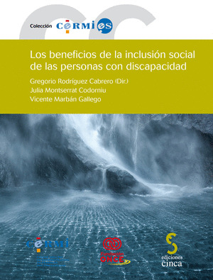 BENEFICIOS DE LA INCLUSIÓN SOCIAL DE LAS PERSONAS CON DISCAPACIDAD INCLUYE CD-RO