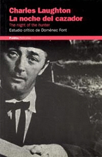 CHARLES LAUGHTON. LA NOCHE DEL CAZADOR