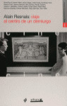 ALAIN RESNAIS: VIAJE CENTRO
