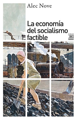 ECONOMÍA DEL SOCIALISMO FACTIBLE, LA