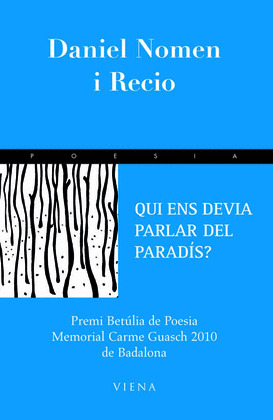 QUI ENS DEVIA PARLAR DEL PARADÍS?