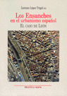 LOS ENSANCHES EN EL URBANISMO ESPAÑOL