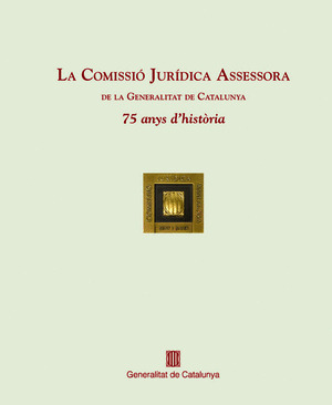 LA COMISSIÓ JURÍDICA ASSESSORA
