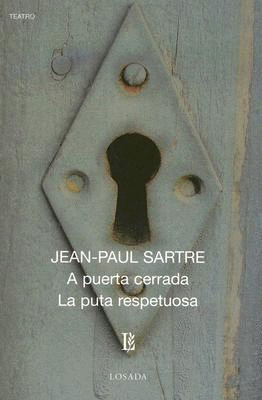 A PUERTA CERRADA. LA PUTA RESPETUOSA