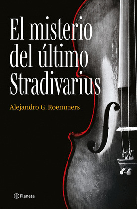 EL MISTERIO DEL ÚLTIMO STRADIVARIUS
