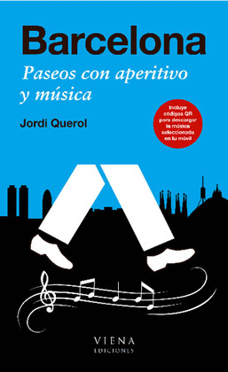 BARCELONA. PASEOS CON APERITIVO Y MUSICA