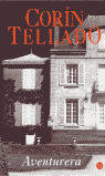 CORIN TELLADO, 5 AVENTURERA