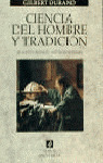 CIENCIA HOMBRE Y TRADICION